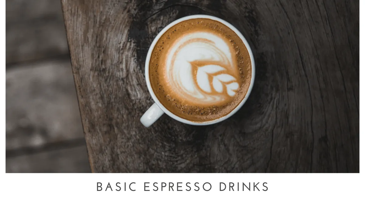 Basic Espresso Drinks