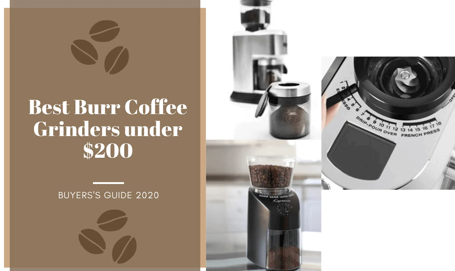 Best Burr Coffee Grinders under $200: Buyer’s Guide [CURRENT_YEAR]