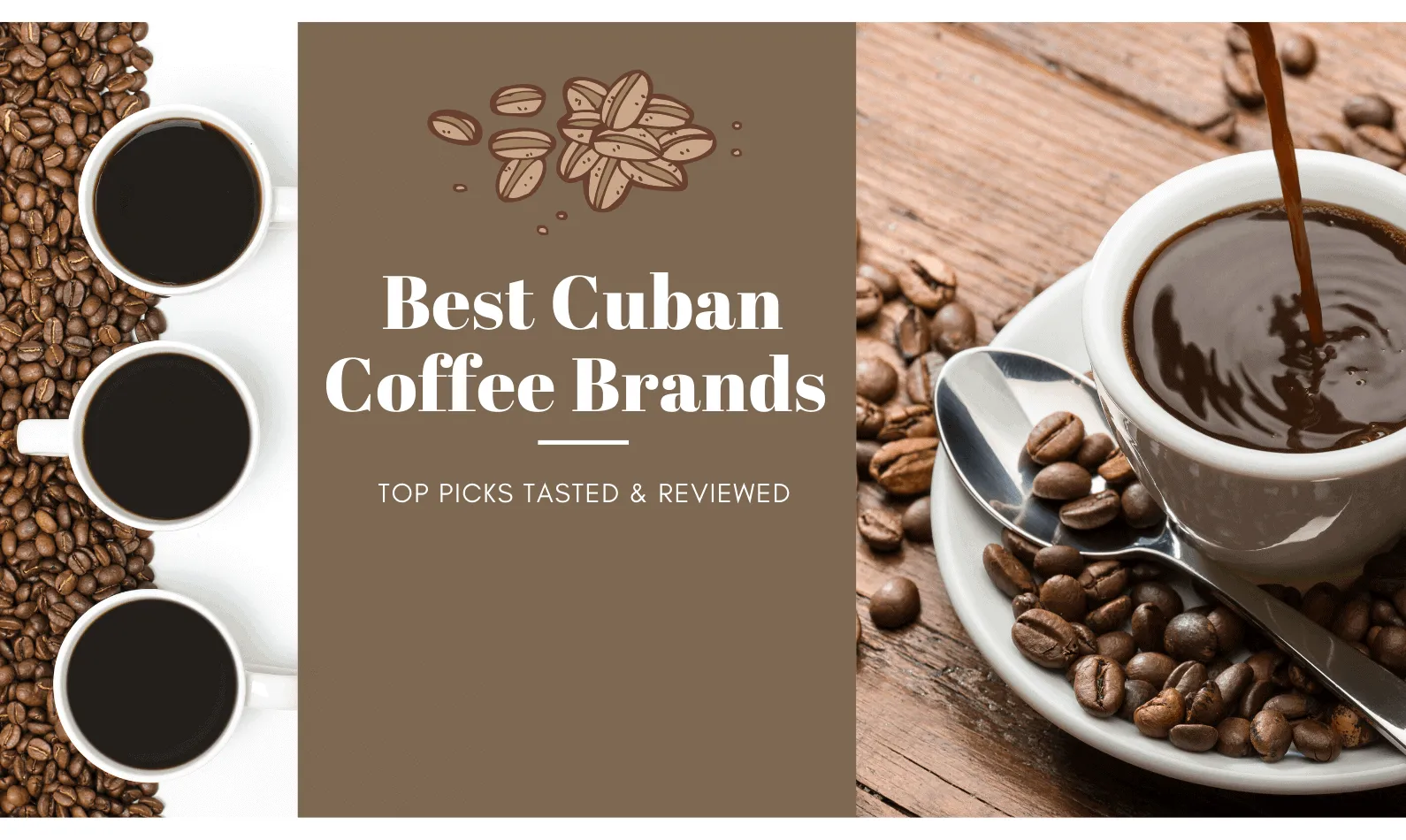 Best Cuban Coffee Brands [CURRENT_YEAR]: Top Picks Tasted & Reviewed