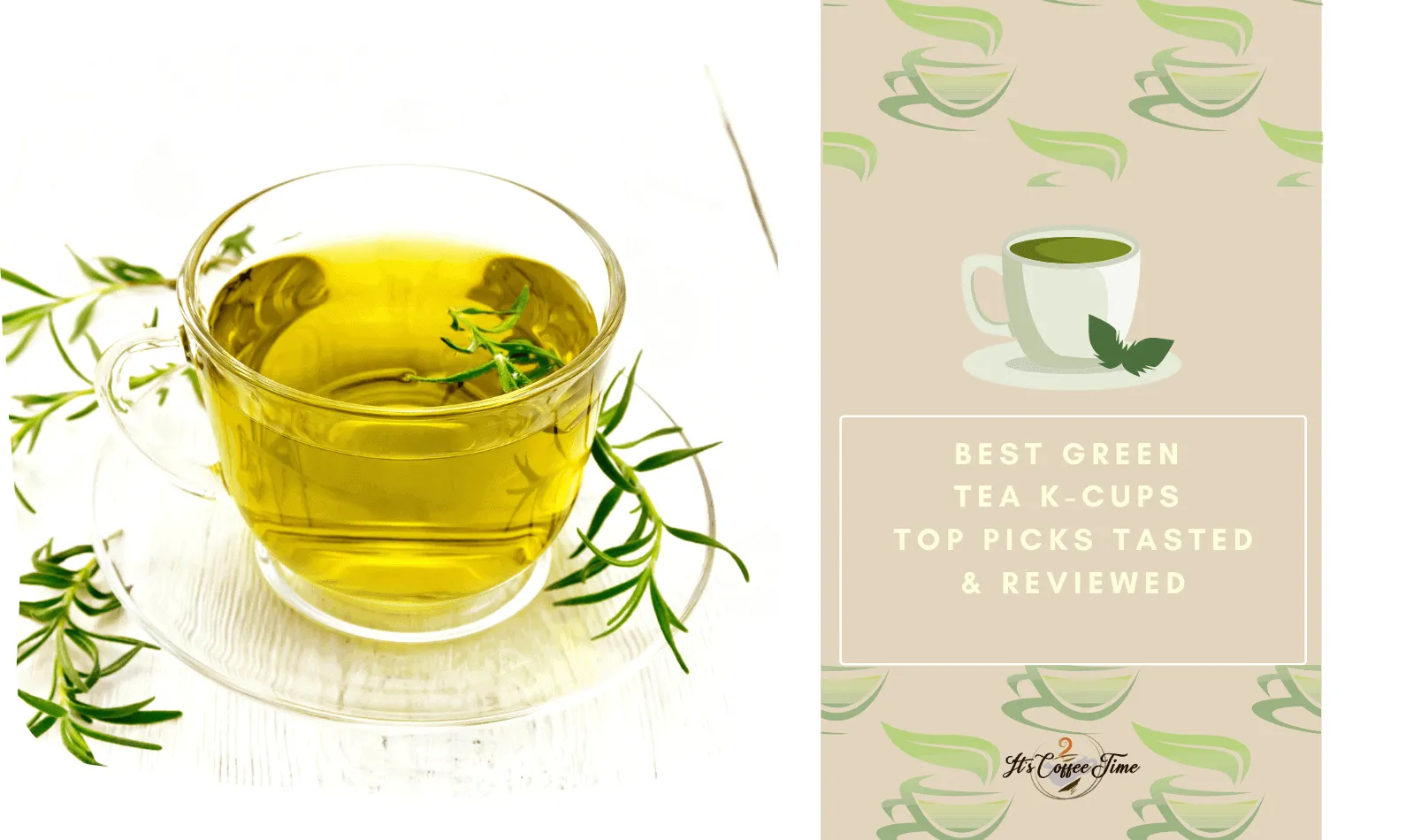Best Green Tea K-Cups [CURRENT_YEAR]: Top Picks Tasted & Reviewed