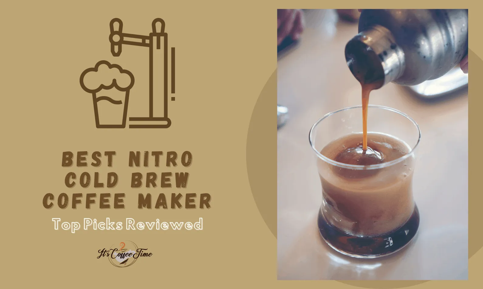 Best Nitro Cold Brew Coffee Maker [CURRENT_YEAR]: Top Picks Reviewed