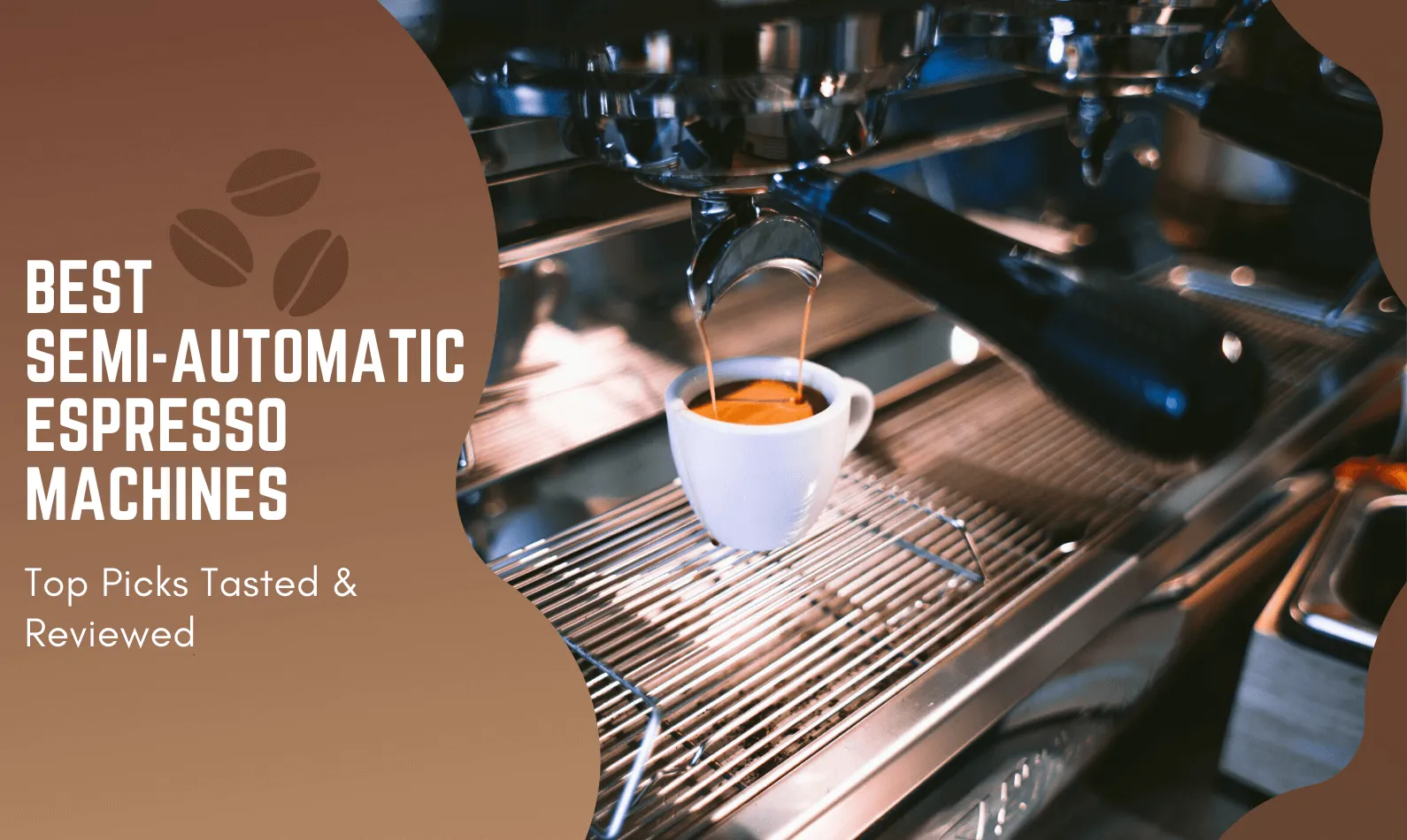 Best Semi-Automatic Espresso Machines [CURRENT_YEAR]: Top Picks Reviewed