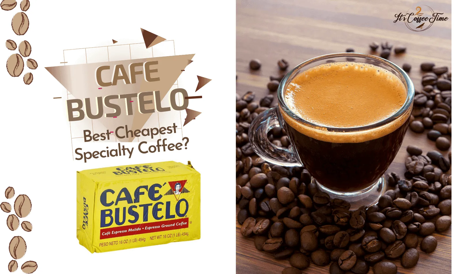 Café Bustelo Coffee Review: Best Cheapest Specialty Coffee?