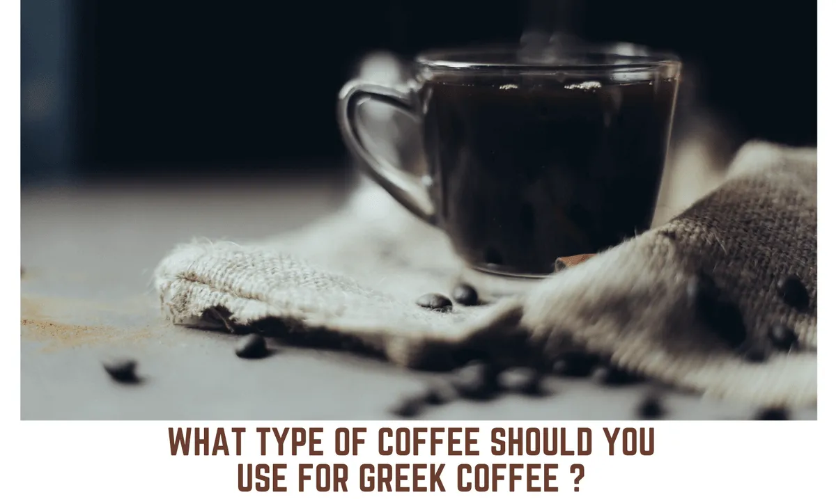 Coffee for Greek Coffee