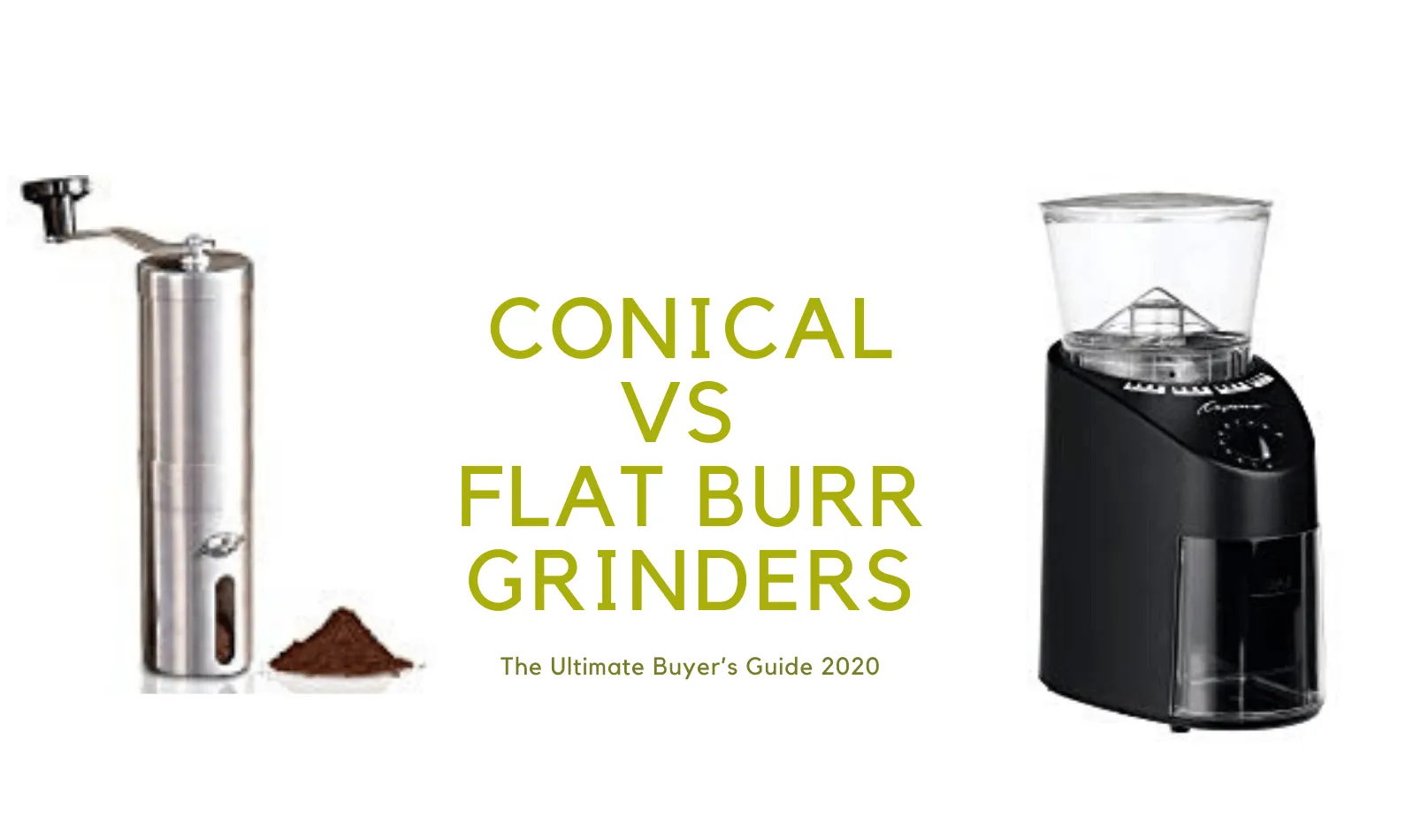 Conical Vs Flat Burr Grinders: How Do they Differ? Complete Guide