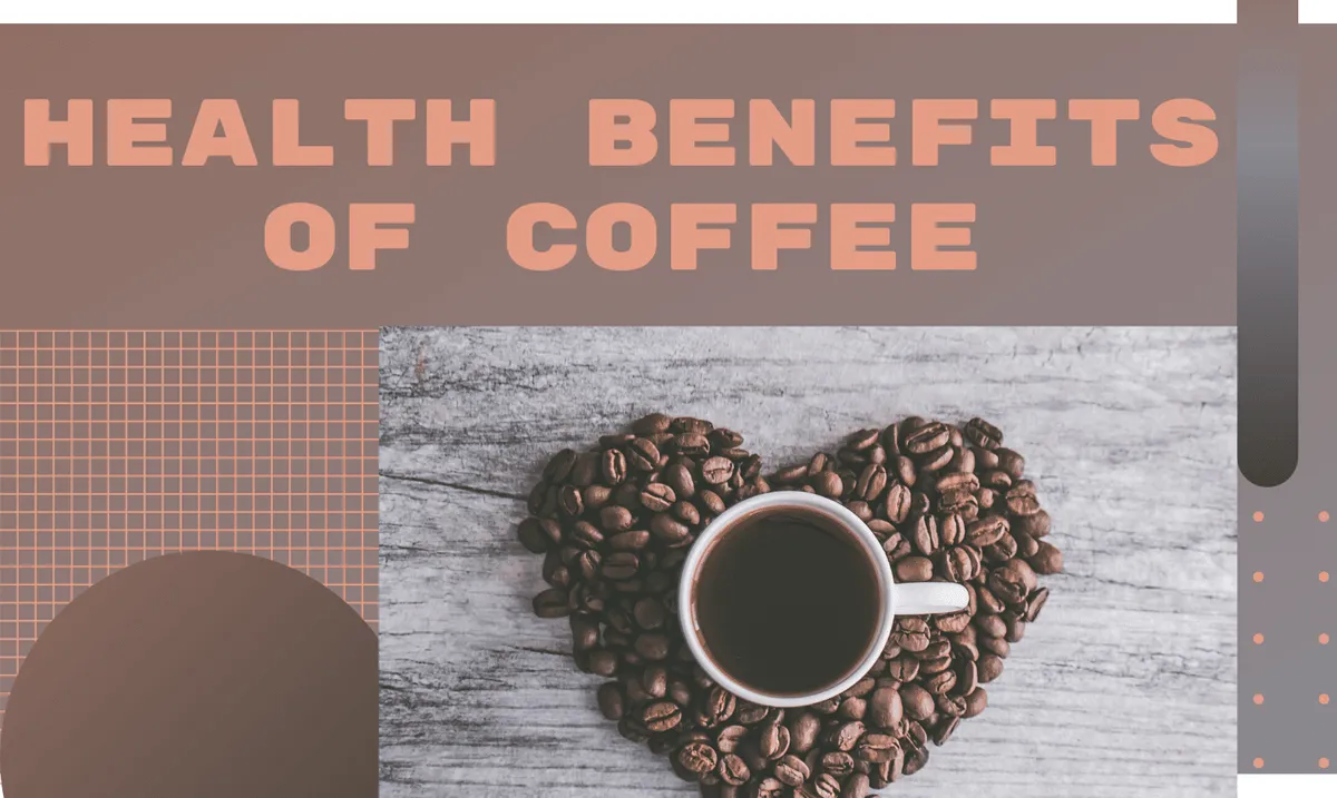 Health Benefits of Coffee