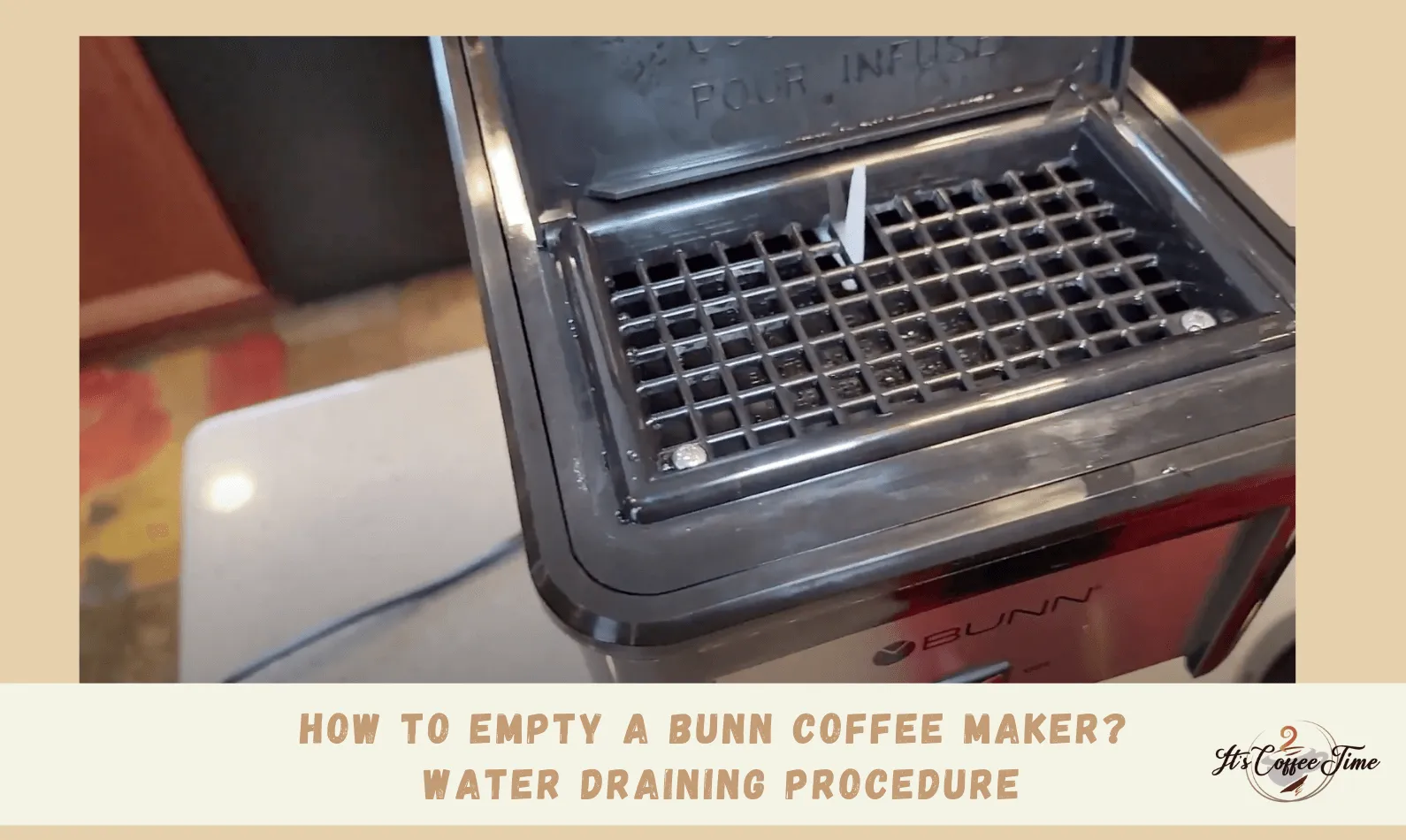 How to Empty a Bunn Coffee Maker? Water Draining Procedure