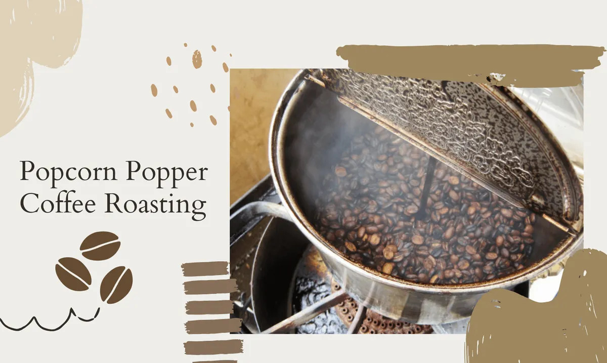 Popcorn Popper Coffee Roasting