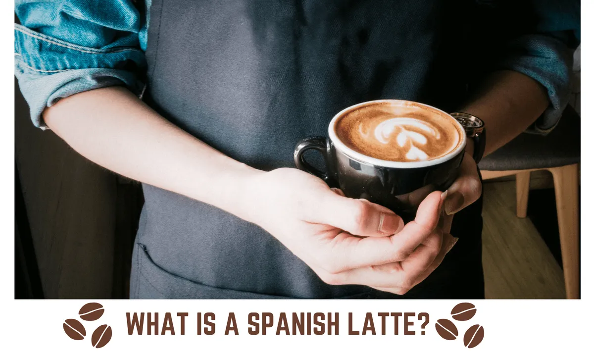 What is a Spanish Latte