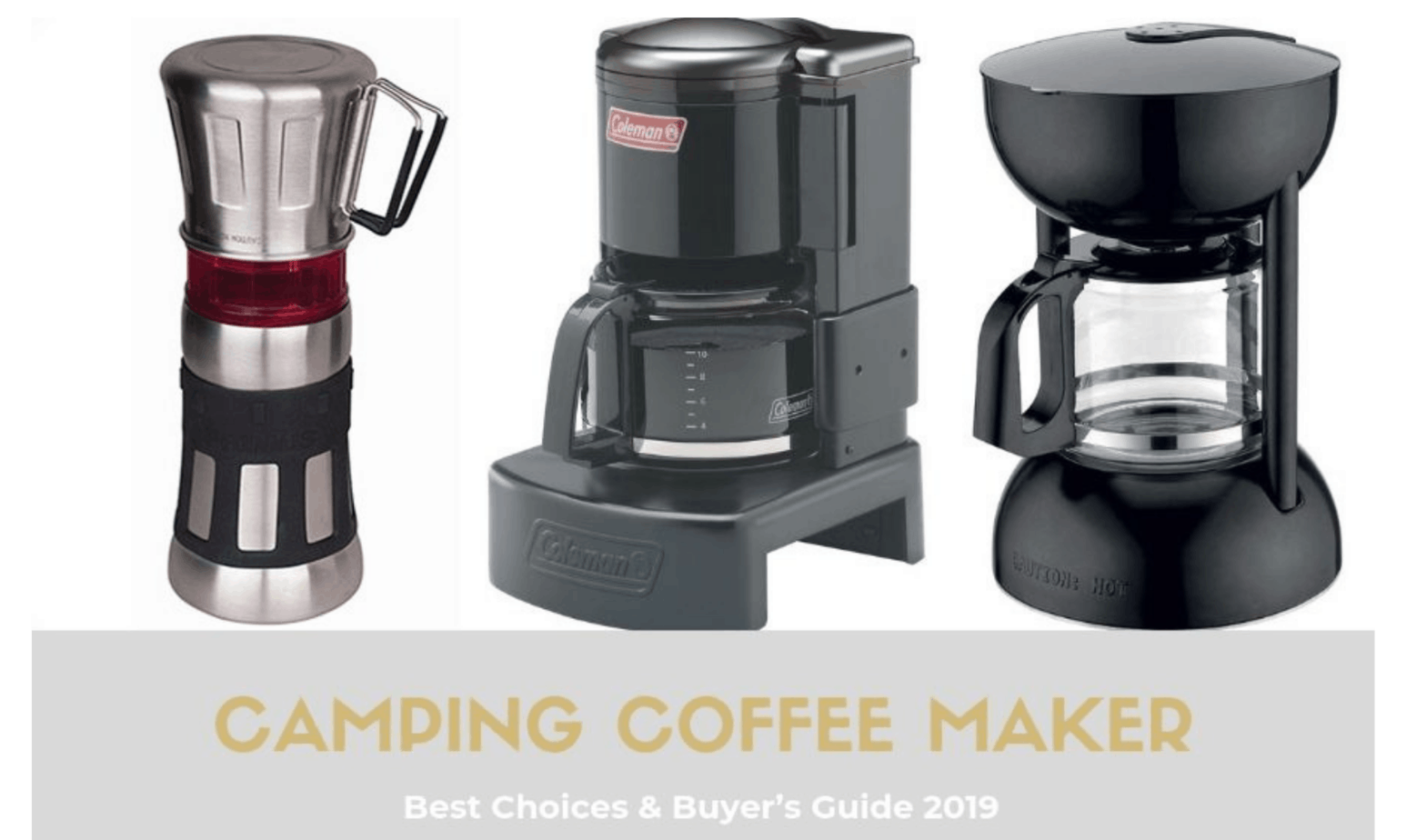 Best Camping Coffee Maker Best Choices & Buyer’s Guide 2021