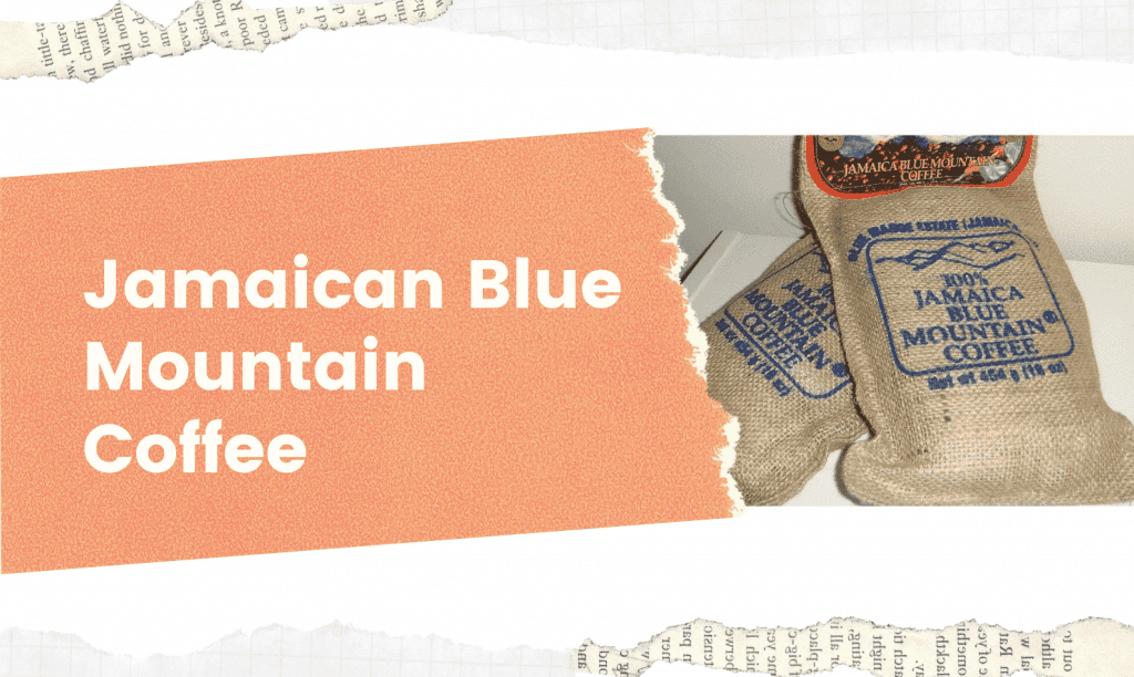 Jamaican Blue Mountain Coffee