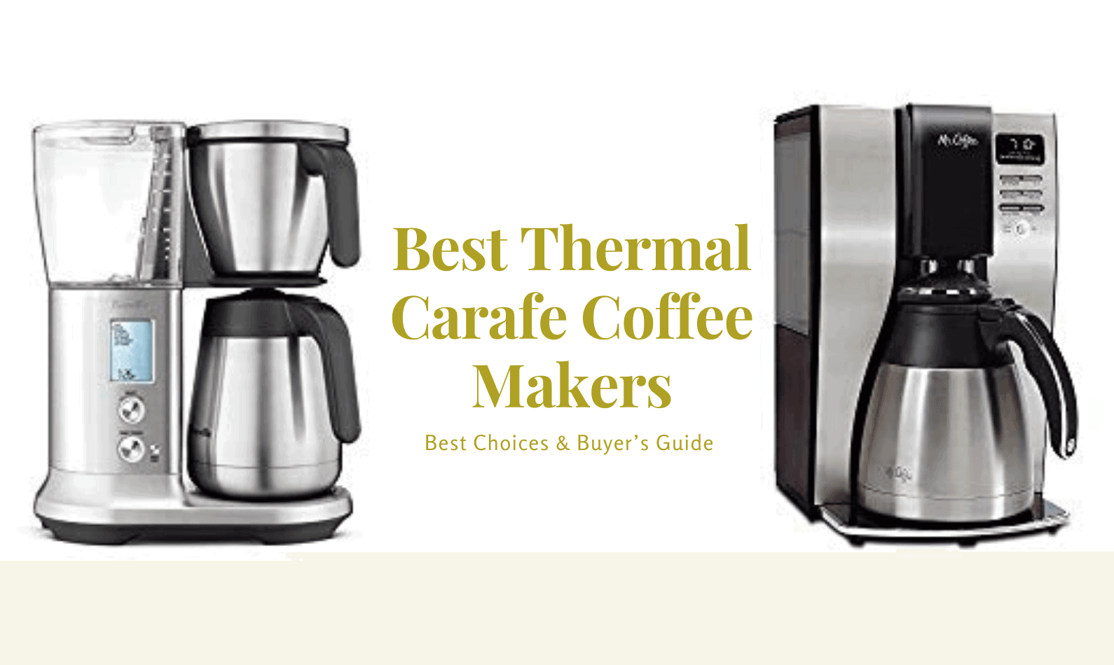 Best Thermal Carafe Coffee Makers Buyer’s Guide 2022