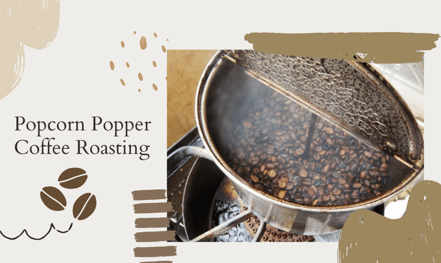 How To Roast Coffee Beans At Home? Different Methods