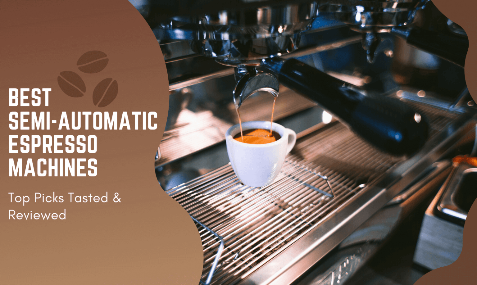 Best SemiAutomatic Espresso Machines 2022 Reviewed