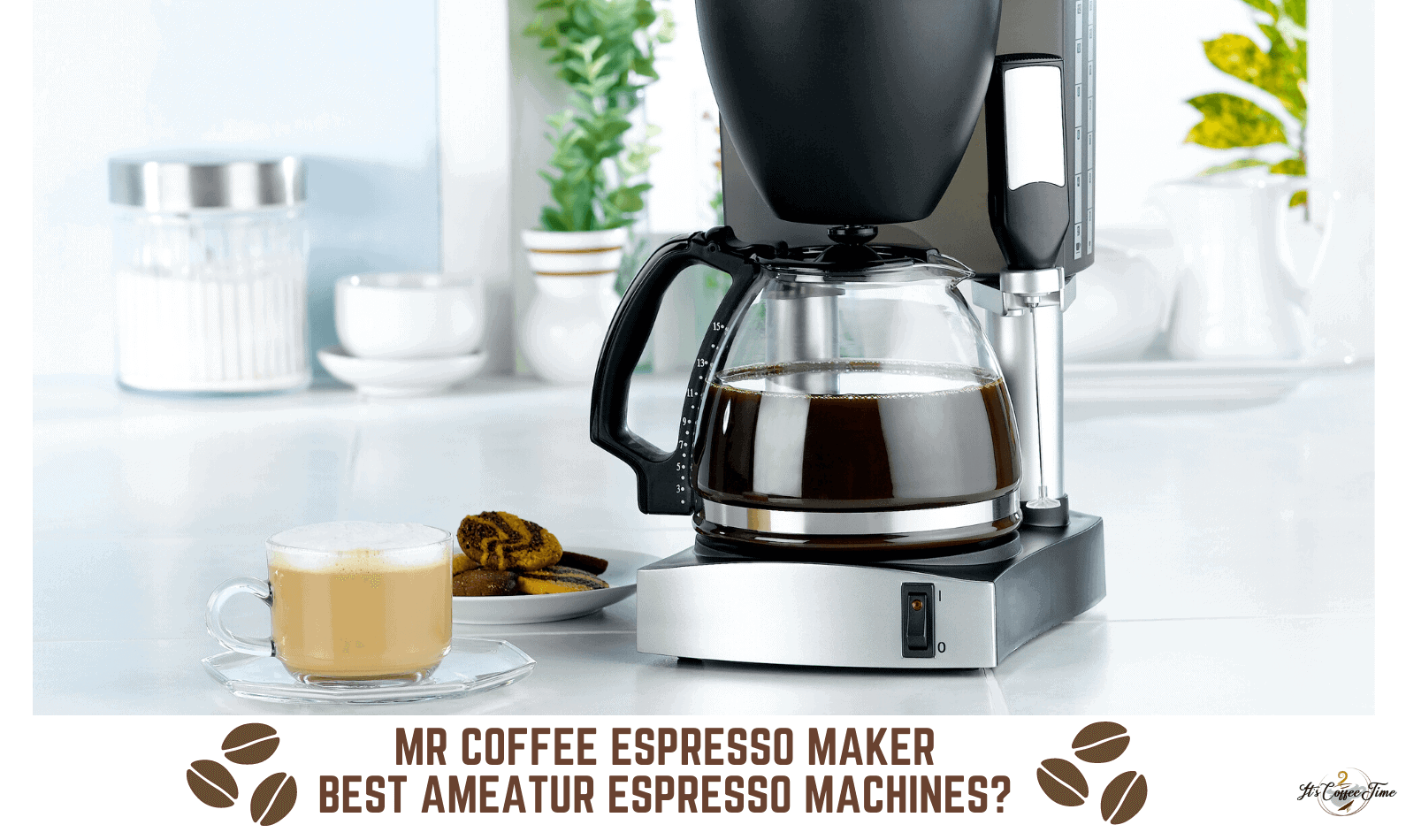 Mr Coffee Espresso Maker Best Ameatur Espresso Machines?