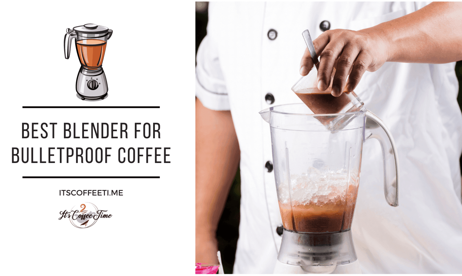 Best Blender For Bulletproof Coffee 2022 Top Picks Reviewed