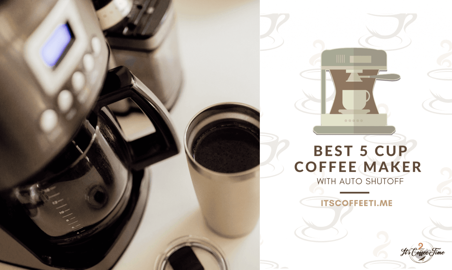 Best 5 Cup Coffee Maker With Auto Shutoff 2024 (Top Picks)
