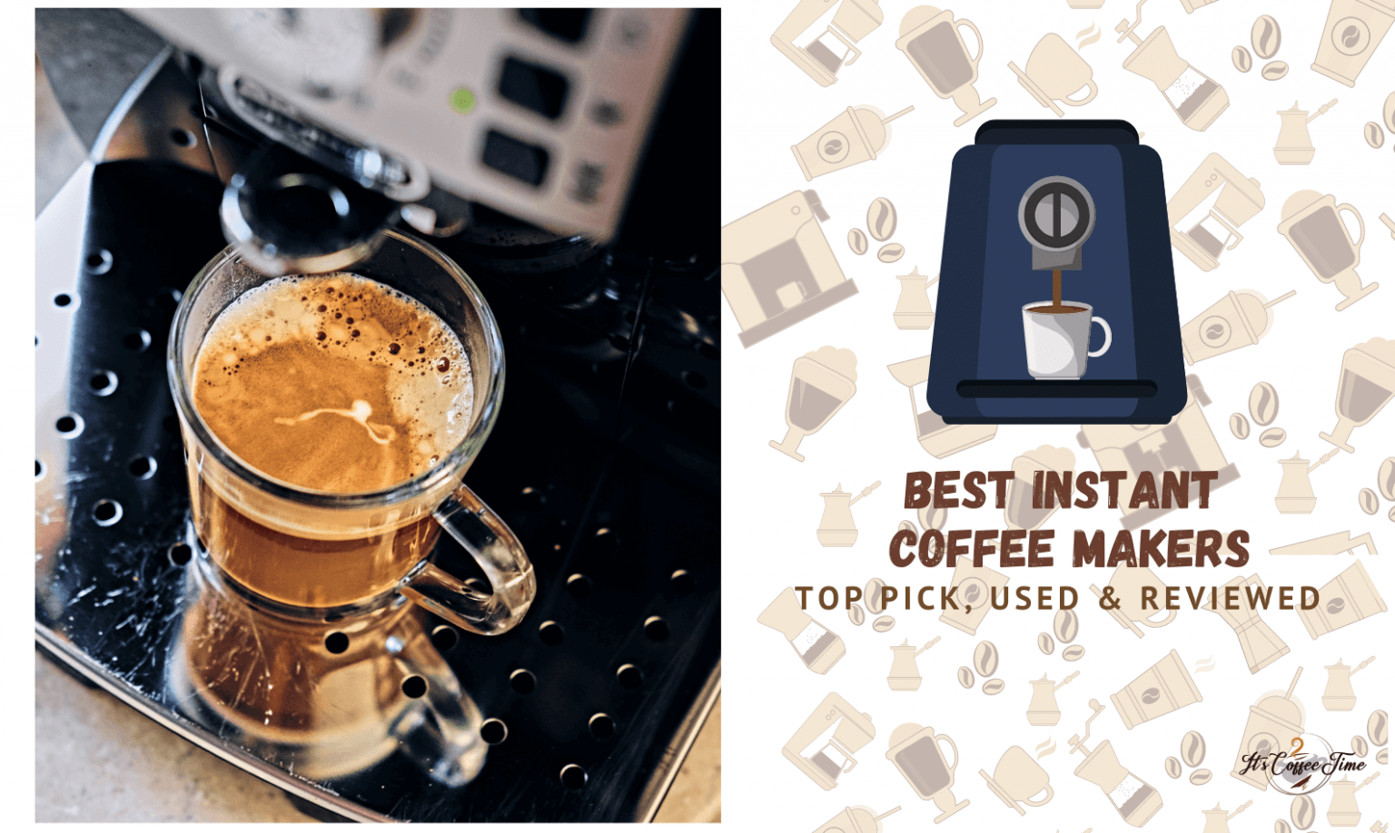 Best Instant Coffee Makers 2024 Top Pick, Used & Reviewed